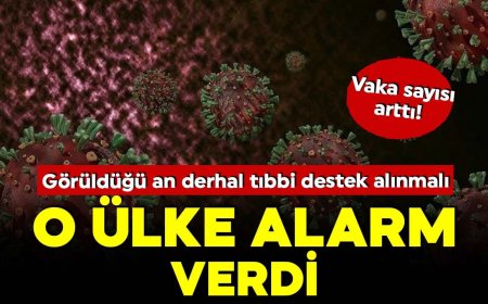 Vaka sayısı arttı! Ülke alarma geçti… Görüldüğü an derhal tıbbi destek alınmalı