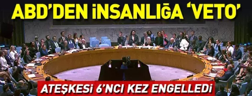 ABD ateşkesi tam 6 kez engelledi