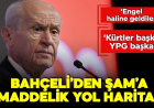 Devlet Bahçeli'den açıklama: SDG Suriye'de bir engel haline geldi!