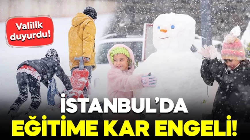 Valilik duyurdu! İstanbul'da okullar tatil edildi: İşte 12 Ocak Pazartesi günü okulların tatil edildiği iller...
