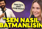 Hasan Can‘ın sözleri ortalığı karıştırdı: "Sen nasıl Batmanlısın"
