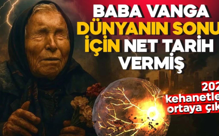 2026 kehanetleri ortaya çıktı! Baba Vanga Dünyanın sonu için net tarih vermiş