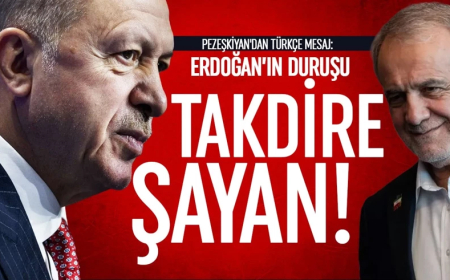 Pezeşkiyan'dan Türkçe mesaj: Erdoğan'ın duruşu takdire şayandır