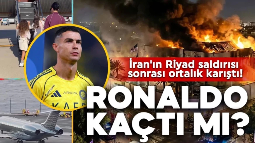 İran Suudi Arabistan'ı vurunca Ronaldo ülkeden kaçtı