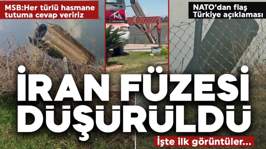 MSB'den flaş açıklama! İran füzesi düşürüldü! Hatay'da parçalar bulundu! NATO'dan Türkiye açıklaması