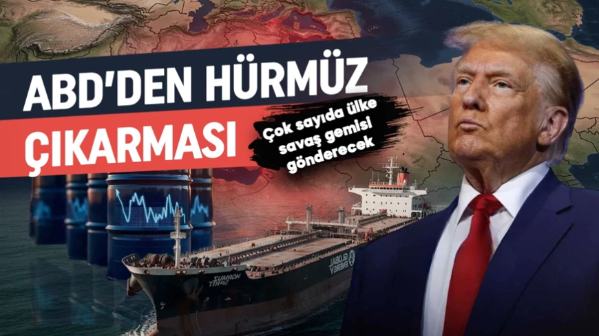 ABD'den Hürmüz çıkarması! Donald Trump'tan flaş açıklama: Çok sayıda ülke savaş gemisi gönderecek