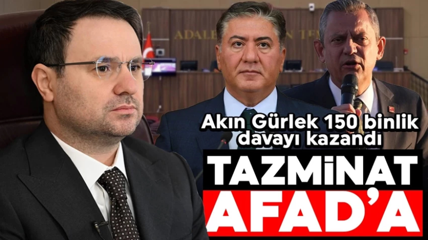 Akın Gürlek CHP'li Özel ve Emir'e açtığı tazminat davasını kazandı!