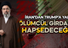 İran'dan Trump'a yanıt! "Ölümcül bir girdaba hapsedeceğiz!"