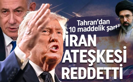 İran ateşkes teklifini reddetti! Tahran yönetimi taleplerini açıkladı