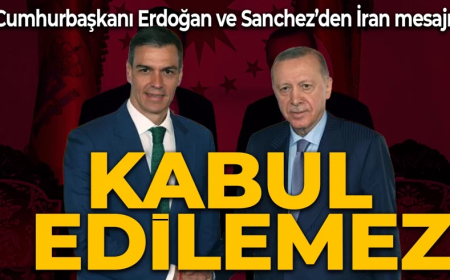 Cumhurbaşkanı Erdoğan, İspanya Başbakanı Sanchez ile görüştü: İran’a topyekûn yıkım kabul edilemez