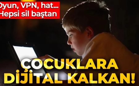 Oyun, VPN, hat... Çocuklar için dijital dünyaya yeni kurallar geliyor