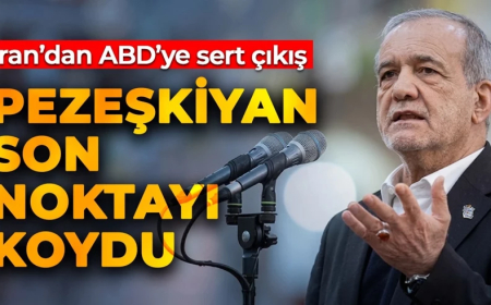 ABD'ye İran'dan sert çıkış! Pezeşkiyan son noktayı koydu