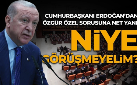 Cumhurbaşkanı Erdoğan'dan Özgür Özel sorusuna net yanıt: "Niye görüşmeyelim?"