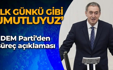 DEM Parti’den süreç açıklaması: İlk günkü gibi umutluyuz!