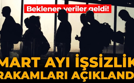 Beklenen veriler geldi: Mart ayı işsizlik rakamları açıklandı