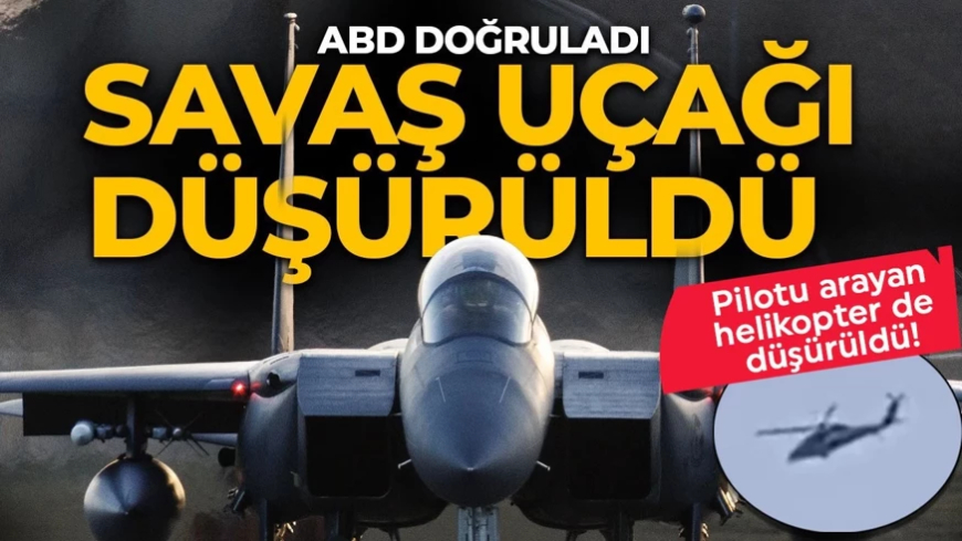 İran, ABD'nin savaş uçağı düşürdü! ABD uçağın düşürüldüğünü kabul etti: Pilot için ödül konuldu