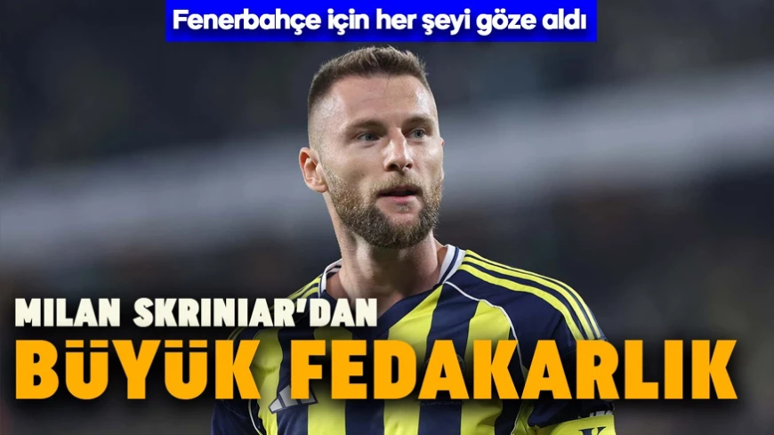 Fenerbahçe için kariyerini riske attı! Milan Skriniar’dan şampiyonluk yolunda büyük fedakârlık
