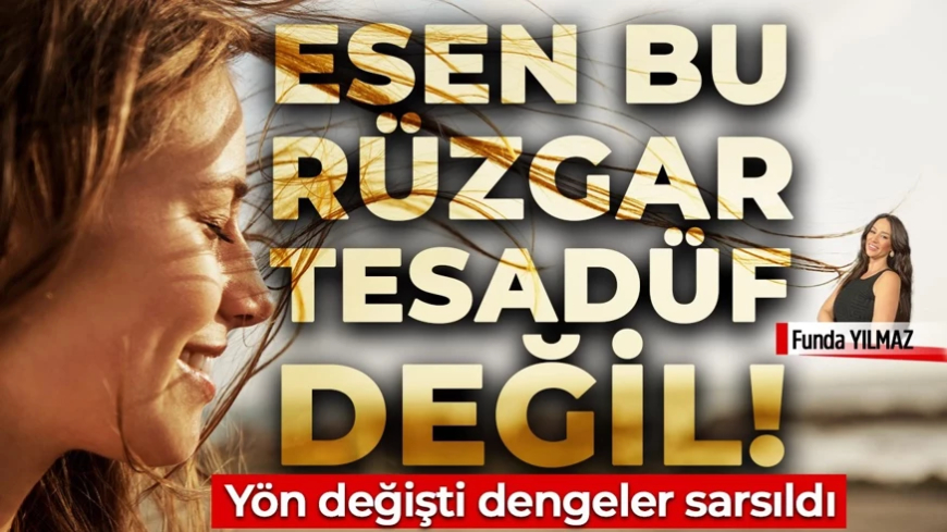 Rüzgâr Nereden Esiyor; Yönü Kim Belirliyor?
