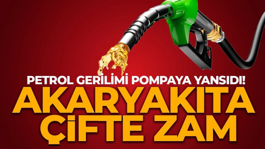Petrol gerilimi pompaya yansıdı! Akaryakıta çifte zam yolda! Motorin 70 TL'yi aşacak