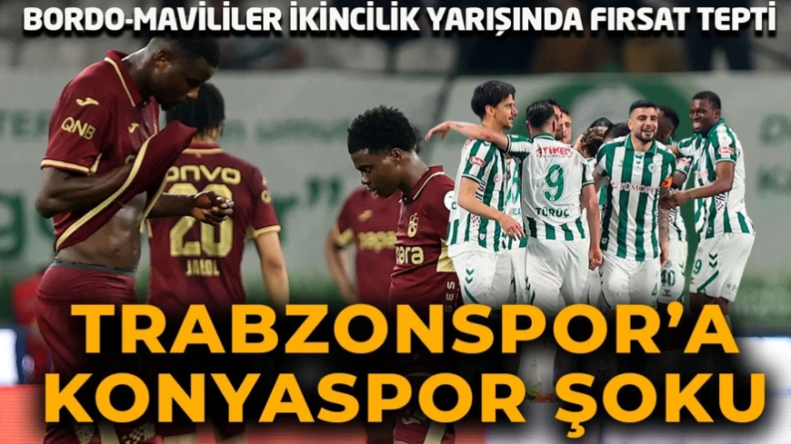 Trabzonspor'a Konyaspor şoku! Bordo-mavililer ikincilik yarışında yara aldı