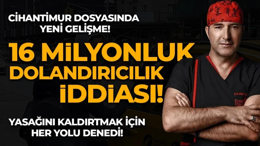 Bülent Cihantimur dosyasında bir iddia daha! Yasağını kaldırmak isterken 16 milyon lira dolandırıldı