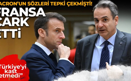 Fransa'dan geri adım: Macron Türkiye'yi kast etmedi