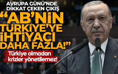 Cumhurbaşkanı Erdoğan'dan Avrupa Günü mesajı: AB'nin Türkiye'ye duyduğu ihtiyaç daha fazladır