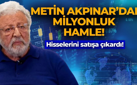 Metin Akpınar'dan yatırım hamlesi! Milyonlarla liralık hisselerini satışa çıkardı!