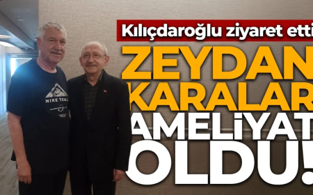 Zeydan Karalar ameliyat oldu! Kılıçdaroğlu'ndan "Geçmiş olsun" ziyareti