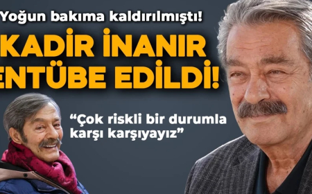 Yoğun bakıma kaldırılmıştı! Kadir İnanır entübe edildi