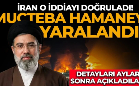 İran aylar sonra açıkladı! Mücteba Hamaney saldırılarda yaralandı