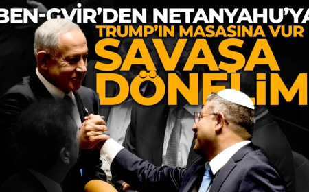 Ben-Gvir’den Netanyahu’ya: Trump’ın masasına vur, savaşa dönelim!