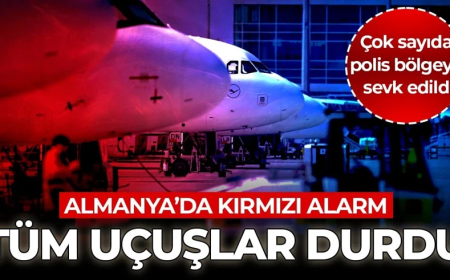 Almanya'da kırmızı alarm! Çok sayıda polis bölgeye sevk edildi: Tüm uçuşlar durdu