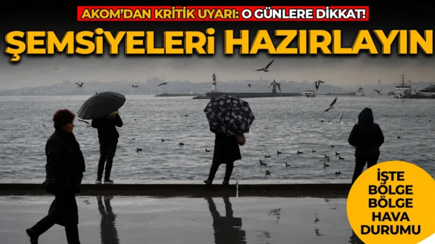AKOM kritik uyarı! İstanbul'da yağmur etkisi sürecek: O günlere dikkat... İşte bölge bölge hava durumu