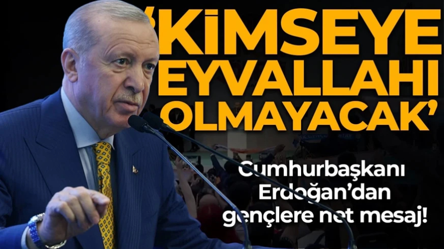 Cumhurbaşkanı Erdoğan: Terörün tamamen devre dışı kaldığı dönemde kimseye eyvallahı da olmayacak