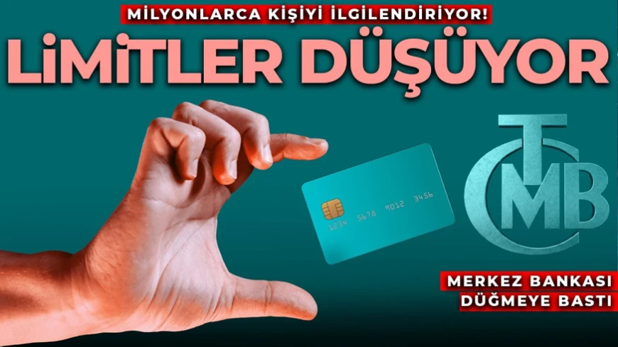 Milyonlarca kişiyi ilgilendiriyor! Merkez Bankası düğmeye bastı: Limitler yarı yarıya düşecek