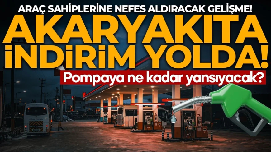 Benzine indirim yolda! Pompaya ne kadar yansıyacak?