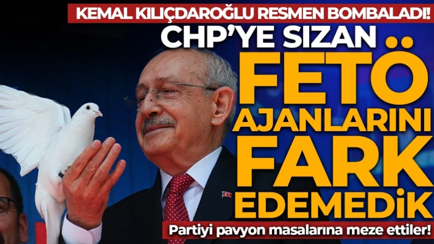 2,5 yıl aranın ardından Genel Merkez'de! Kemal Kılıçdaroğlu: CHP'ye sızan FETÖ ajanlarını fark edemedik