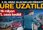 Bakanlıktan 'ikinci el otomobil' açıklaması! O tarihe kadar devam edecek