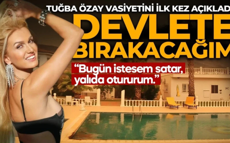 Tuğba Özay vasiyetini ilk kez açıkladı: "O çiftliği devlete bırakacağım"