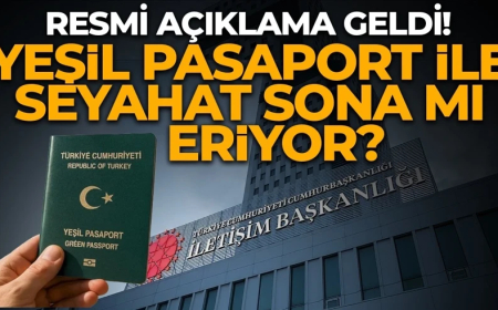 Yeşil pasaport ile sona mı eriyor? Resmi açıklama geldi