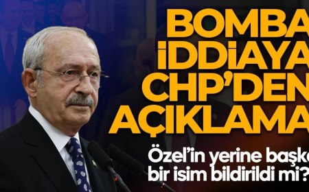 Özel’in yerine başka bir isim bildirildi mi? Bomba iddiaya CHP'den açıklama