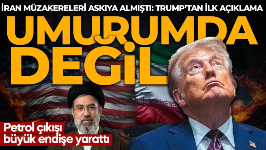 İran, müzakereleri durdurduğunu açıklamıştı! Trump'tan ilk açıklama: Umurumda değil
