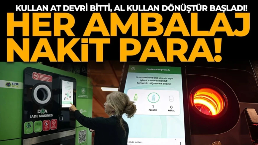 Depozito dönemi başlıyor! 1 Temmuz'da 81 ilde uygulanacak: İsteyen nakit çekecek, isteyen markette kullanabilecek