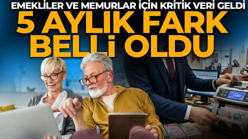 Maaş zammını yakından etkileyecek! Emekliler ve memurlar için kritik veri geldi: 5 aylık enflasyon farkı belli oldu