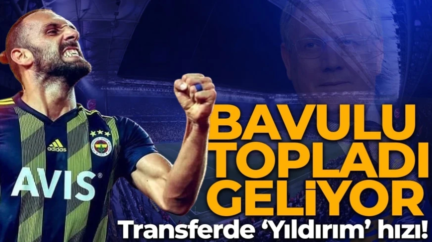 Transferde 'Yıldırım' hızı! Bavulunu topladı geliyor!