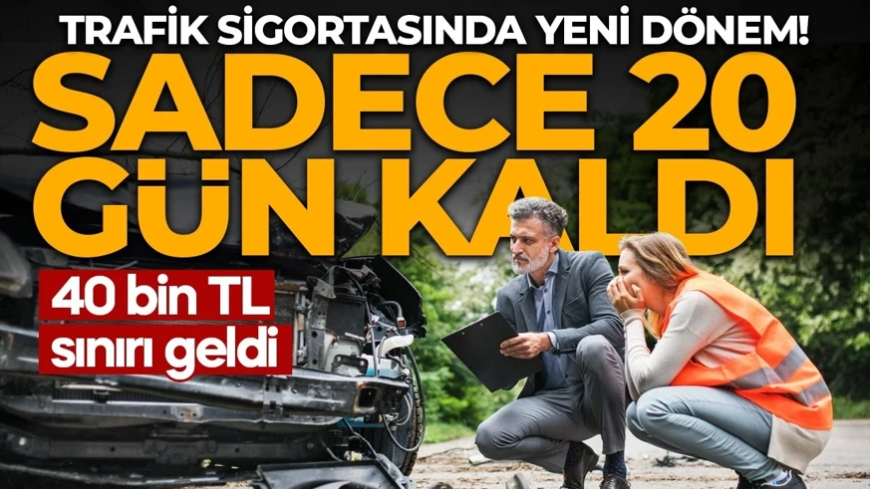 Trafik sigortasında yeni dönem! Tüm araç sahiplerini ilgilendiriyor! Yeni eksper sistemi 1 Temmuz'da başlıyor, 40 bin TL sınırı geldi