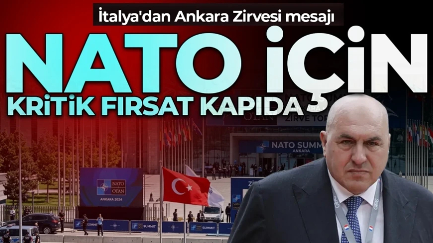 İtalya'dan Ankara Zirvesi mesajı: NATO için kritik fırsat kapıda