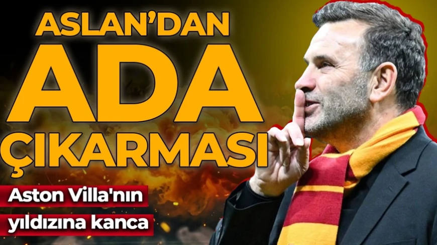 Galatasaray'dan Ada çıkarması: Aston Villa'nın yıldızına kanca