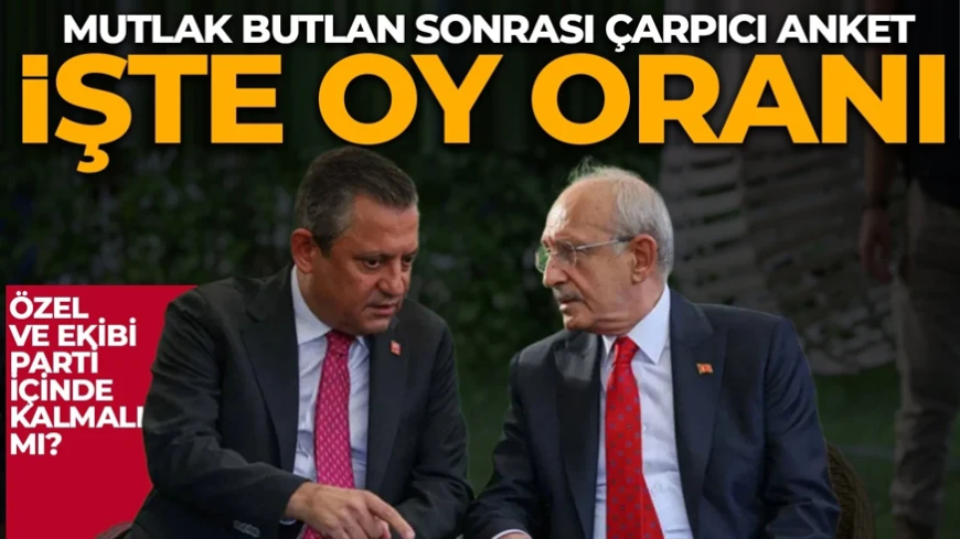 Mutlak butlan sonrası ilk anket sonuçları geldi! Özgür Özel'in oy oranı belli oldu